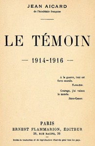 Cover of Le Témoin: 1914-1916