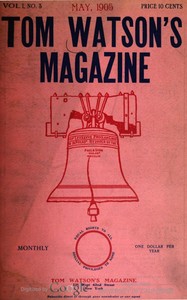 Cover of Tom Watson's Magazine, Vol. I, No. 3, May 1905