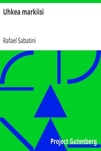 Cover of Uhkea markiisi