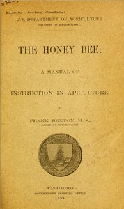 Cover of The honey bee: a manual of instruction in apiculture