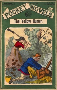The Yellow Hunter; or, The Winding Trail of Death