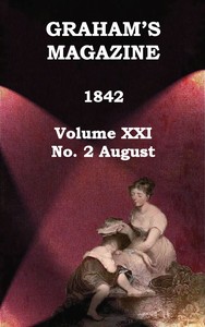 Cover of Graham's Magazine, Vol. XXI, No. 2, August 1842