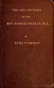 Cover of The life and times of the Rev. Samuel Wesley