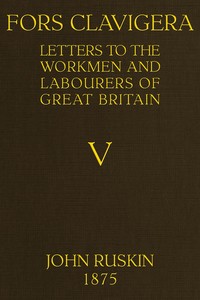 Fors Clavigera (Volume 5 of 8)