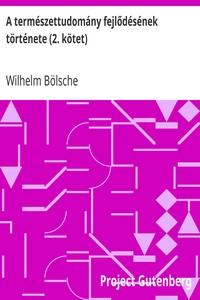 Cover of A természettudomány fejlődésének története (2. kötet)