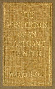 Cover of The Wanderings of an Elephant Hunter