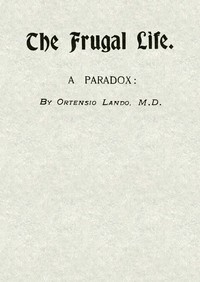 Cover of The Frugal Life: A Paradox