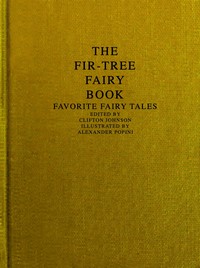 Cover of The Fir-Tree Fairy Book: Favorite Fairy Tales