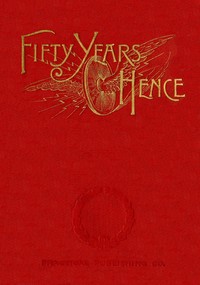 Cover of Fifty years hence: or, What may be in 1943