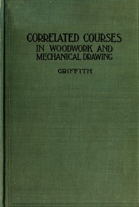 Cover of Correlated courses in woodwork and mechanical drawing