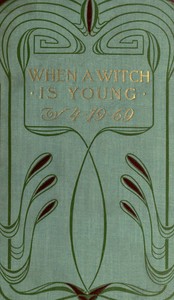 Cover of When a witch is young: a historical novel