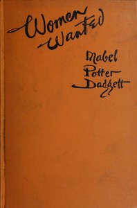 Cover of Women wanted: The story written in blood red letters on the horizon of the Great World War