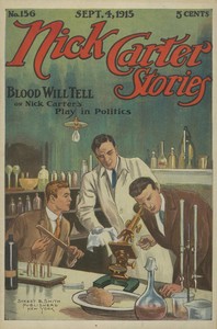 Cover of Nick Carter Stories No. 156, September 4, 1915: Blood Will Tell; or, Nick Carter's Play in Politics