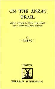 Cover of On the Anzac trail: Being extracts from the diary of a New Zealand sapper