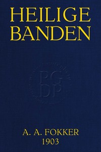 Heilige Banden: Roman