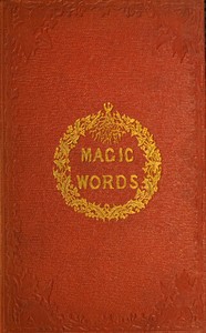 Cover of Magic words: A tale for Christmas time