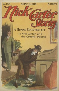 Cover of Nick Carter Stories No. 157, September 11, 1915: A human counterfeit; or, Nick Carter and the crook's double.