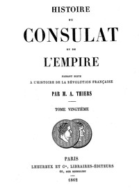 Cover of Histoire du Consulat et de l'Empire, (Vol. 20/20)