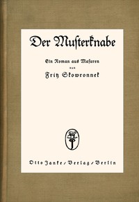 Cover of Der Musterknabe: Ein Roman aus den Masuren