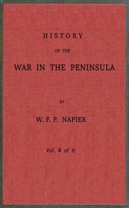 History of the war in the Peninsula and in the south of France from the year 1807 to the year 1814, vol. 4