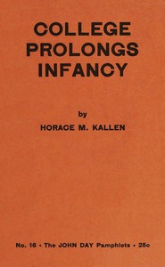 Cover of College prolongs infancy