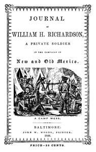 Cover of Journal of William H. Richardson, a private soldier in the campaign of New and Old Mexico, under the command of Colonel Doniphan of Missouri