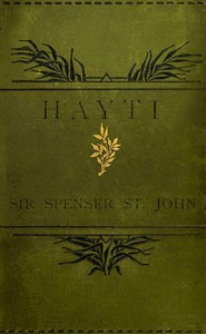 Hayti; or, The black republic.