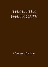 Cover of The little white gate