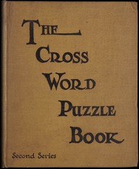 Cover of The cross word puzzle book: Second series