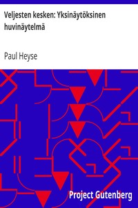 Cover of Veljesten kesken: Yksinäytöksinen huvinäytelmä