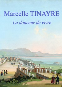 La douceur de vivre