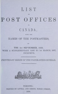 List of post offices in Canada, with the names of the postmasters ... 1856
