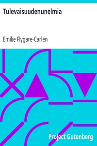 Cover of Tulevaisuudenunelmia