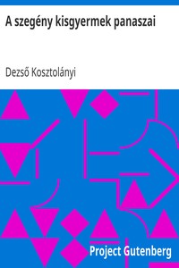 A szegény kisgyermek panaszai