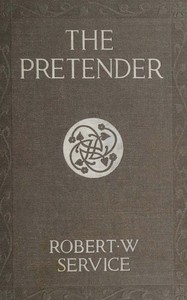 Cover of The pretender: A story of the Latin Quarter