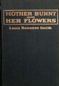 Cover of Mother Bunny and her flowers