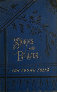 Cover of Stories and ballads for young folks