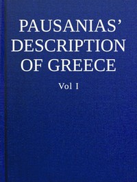 Cover of Pausanias' description of Greece, Volume I.