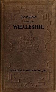 Cover of Four years aboard the whaleship