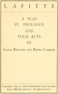 Cover of Lafitte, a play in prologue and four acts