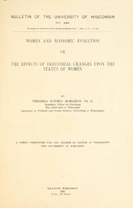 Cover of Women and economic evolution: or, The effects of industrial changes upon the status of women