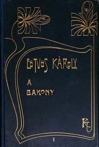 Cover of A Bakony (1. kötet)