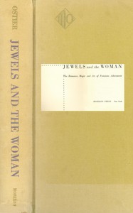 Cover of Jewels and the woman: The romance, magic and art of feminine adornment