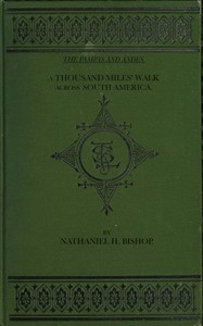 Cover of The Pampas and Andes: A Thousand Miles' Walk Across South America
