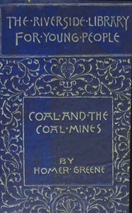 Coal and the coal mines