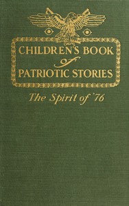 Cover of Children's book of patriotic stories: The spirit of '76