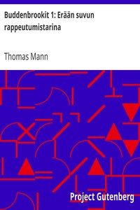 Cover of Buddenbrookit 1: Erään suvun rappeutumistarina