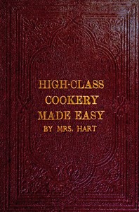 Cover of High-class cookery made easy