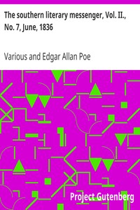 Cover of The southern literary messenger, Vol. II., No. 7, June, 1836