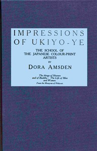Cover of Impressions of Ukiyo-ye, the school of the Japanese colour-print artists